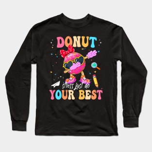 Groovy Donut Stress Best Testing Day Teachers Long Sleeve T-Shirt